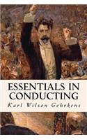 Essentials in Conducting