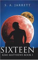 Sixteen