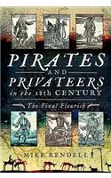 Pirates and Privateers in the 18th Century