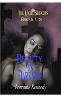 Beauty in Darkness