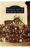 Fortuna and the Eel River Valley