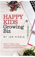 Happy Kids, Growing Biz