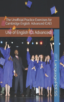 Unofficial Practice Exercises for Cambridge English: Advanced (CAE) Use of English