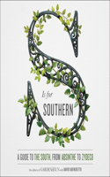 S Is for Southern Lib/E