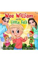 Wee William and the Little Folk