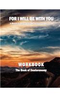 For I Will Be With You: Deuteronomy Workbook(5 For I Will Be with You Workbooks)