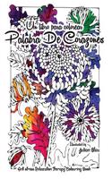 Un Libro Para Colorear - Palabra de Corazones: Anti-Stress Relaxation Therapy Colouring Book (for Adults and Children's)