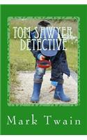 Tom Sawyer, Detective