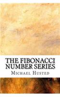 The Fibonacci Number Series