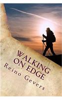 Walking on Edge: A Pilgrimage to Santiago