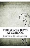 The Rover Boys at School