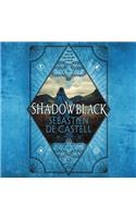 Shadowblack: The Spellslinger Series #02