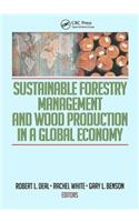 Sustainable Forestry Management and Wood Production in a Global Economy