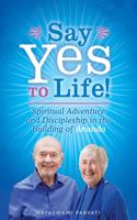 Say Yes to Life!