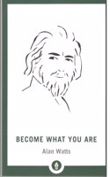 Become What You Are