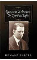 Questions and Answers on Spiritual Gifts