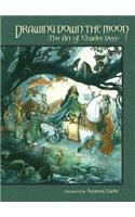 Drawing Down The Moon: The Art Of Charles Vess