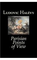 Parisian Points of View by Ludovic Halevy, Fiction, Classics, Literary