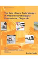 Role of New Technologies in Medical Microbiological Diagnosis and Research
