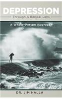 Depression Through a Biblical Lens: A Whole-Person Approach