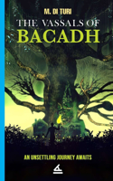 The Vassals of Bacadh