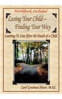 Losing Your Child - Finding Your Way