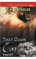 That Damn Cat [Peyton City 9] (Siren Publishing Allure Manlove)