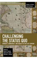 Challenging the Status Quo