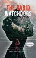 Rabid Watchdogs