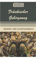 TRAVEL ROCKET Books Fränkischer Gebirgsweg Wander- und Pilgertagebuch