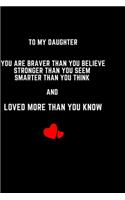 To My Wife You Are Braver Than You Believe Stronger Than You Seem