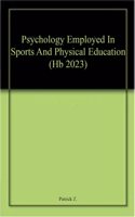 Psychology Employed In Sports And Physical Education (Hb 2023)