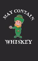 May Contain Whiskey Notebook - May Contain Whiskey Journal Planner Drinker