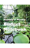 Monthly & Weekly Budget Notebook: Budget money with a planner containing a monthly budget journal and a simple weekly budget