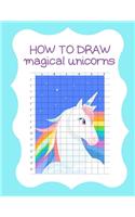 How to Draw Magical Unicorns