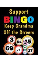 Support BINGO Keep Grandma Off the Streets