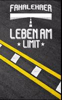 Fahrlehrer Leben am Limit