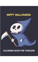 Happy Halloween Coloring Book for Toddlers