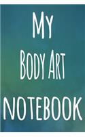 My Body Art Notebook