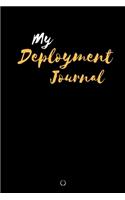 My Deployment Journal: Lined Beautiful Journal to Keep Memory, A perfect journal for Gift