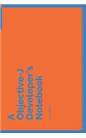 A Objective-J Developer's Notebook: 150 Dotted Grid Pages customized for Objective-J Programmers and Developers with individually Numbered Pages. Notebook with Vibrant Colour Softcover(162 A Dev NB Blue and Orange)