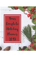 Your Complete Holiday Planner 2019