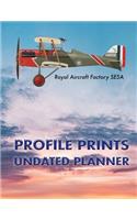 Profile Prints Undated Planner: Royal Aircraft Factory SE5A pilot Albert Ball 1917. 8.5" x 11" Undated weekly Illustrated planner/ planning calendar. 12 months January to December.(1 Profile Prints Undated Planners)