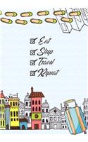 Eat Sleep Travel Repeat