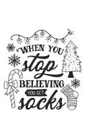 You Get Socks: 100 Page Fun Plain Notebook With Lined Paper