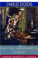 Master Humphrey's Clock (Esprios Classics)