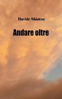 Andare oltre