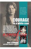 Courage in a White Coat