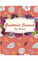 Gratitude Journal For Women: Grateful Journal, Positivity Journal, Daily Inspiration Journal for Daily Thanksgiving & Reflection, Gratitude Prompt. 120 Pages Large Print 8.5" x 