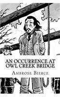 An Occurrence at Owl Creek Bridge